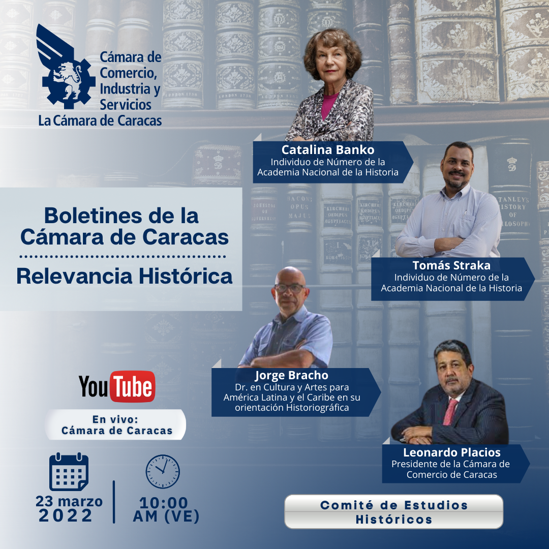 Boletines de La Cámara de Caracas. Relevancia Histórica