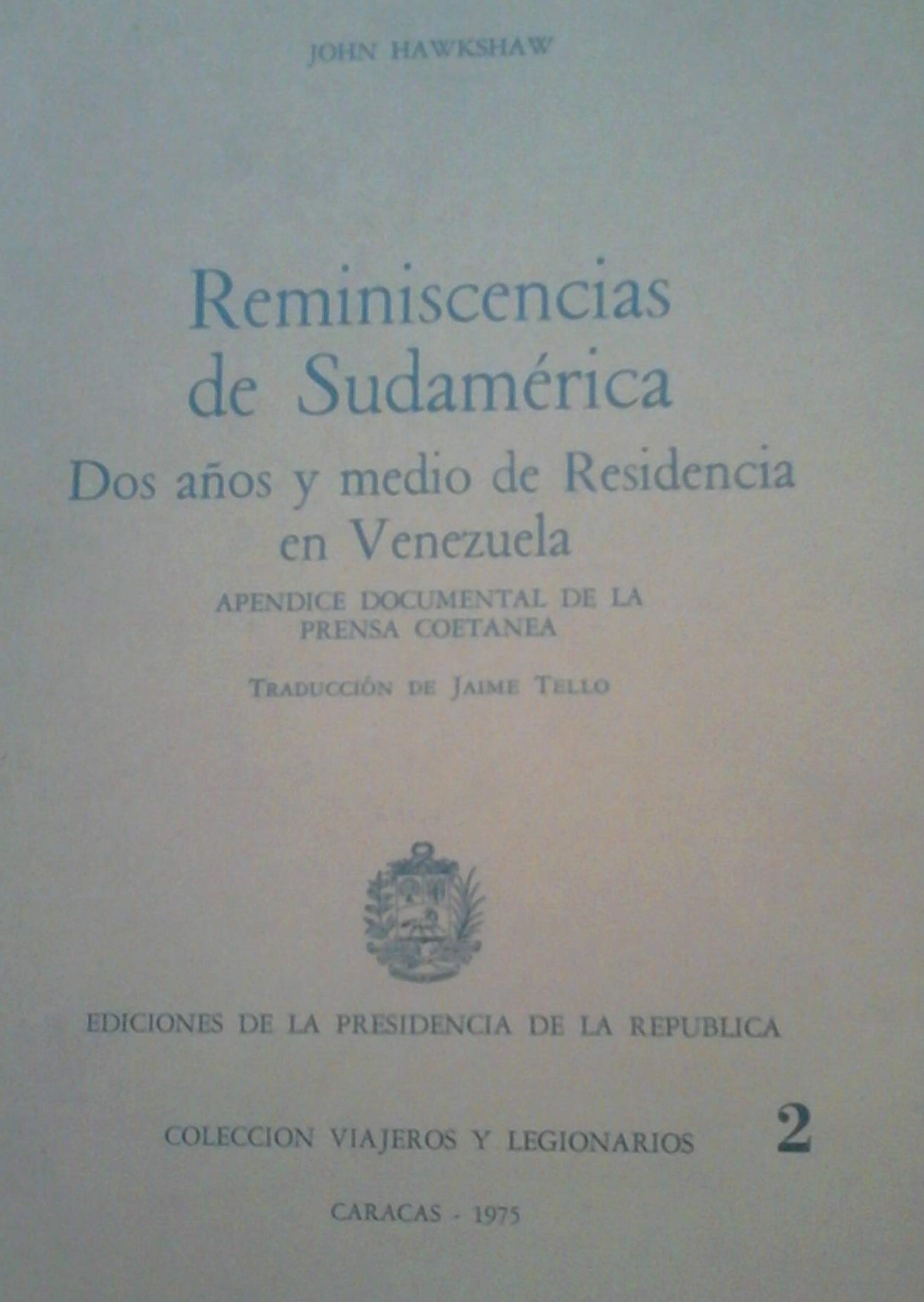 Portada del libro Reminiscencias de Sudamérica. Dos años y medio de Residencia en Venezuela, versión en español, 1975