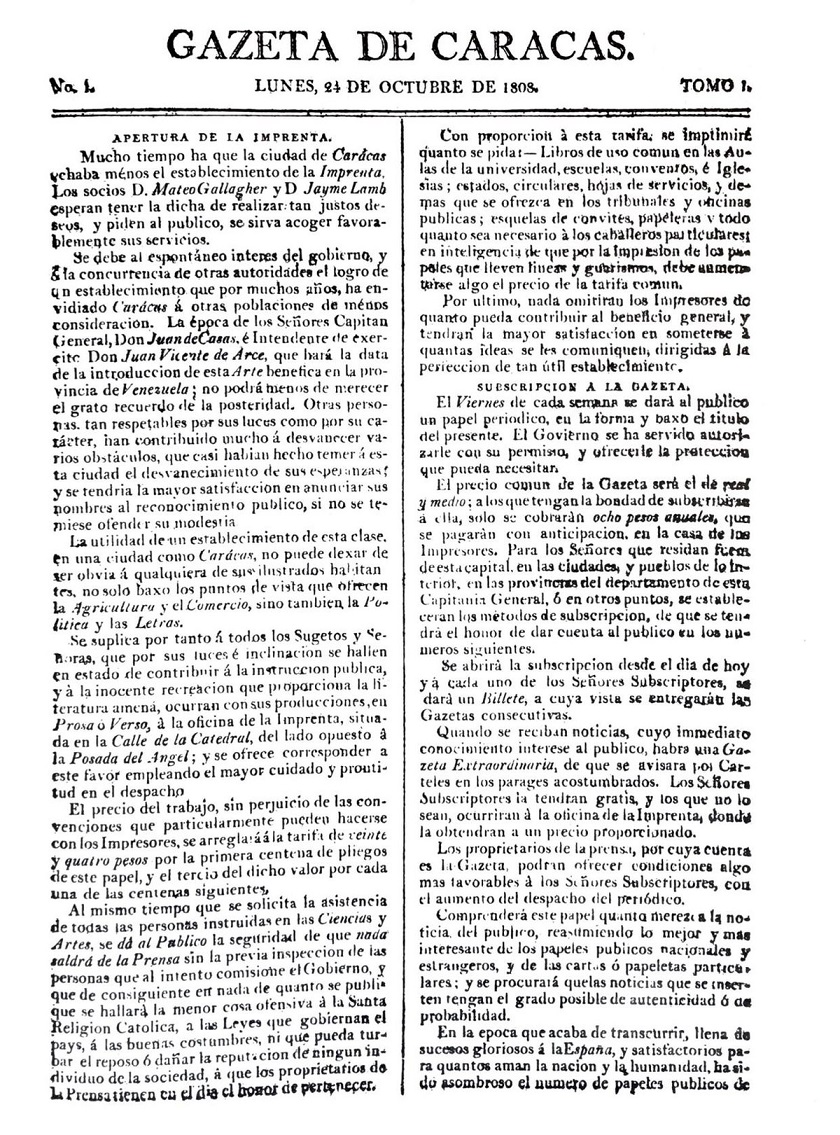 Gaceta de Caracas, primer periódico impreso en Venezuela y cuyo número inicial circuló el lunes 24 de octubre de 1808.